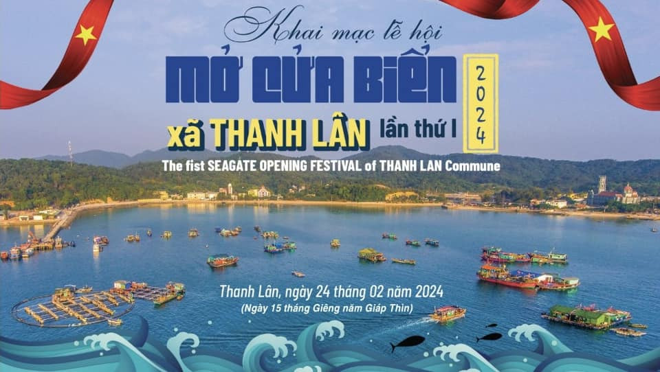Lần đầu tiên phục dựng lễ hội Mở cửa biển vào ngày 24/2 tại xã Thanh Lân, huyện đảo Cô Tô. 